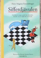Sifferdj&auml;vulen : en bok att stoppa under huvudkudden, f&ouml;r alla som &auml;r r&auml;dda f&ouml;r matematik
