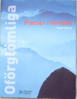 Of&ouml;rgl&ouml;mliga platser i v&auml;rlden