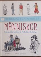 M&auml;nniskor : supersnabba tekniker f&ouml;r fantastiska teckningar
