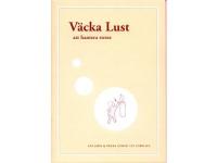 V&auml;cka lust - att hantera stress
