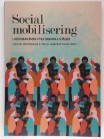 Social mobilisering : l&auml;rdomar fr&aring;n fyra svenska st&auml;der