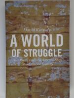 A world of struggle - how power, law, and expertise shape global political economy