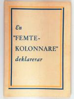 En "femtekolonnare" deklarerar