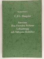 Amorina : den f&ouml;rrykta fr&ouml;kens lefnadslopp och s&auml;llsynta bedrifter