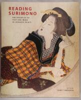 Reading surimono : the interplay of text and image in Japanese prints : with a catalogue of the Marino Lusy Collection