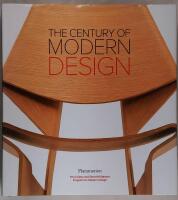 The century of modern design : selections from the Liliane and David M. Stewart Collection
