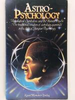 Astro-psychology : Astrological symbolism and the human psyche