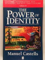 The Power of Identity : The information age volume II