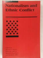 Nationalism and Ethnic Conflict : An International Security Reader