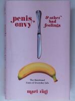 Penis Envy and Other Bad Feelings