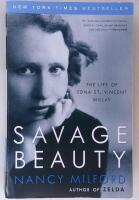Savage Beauty: The Life of Edna St. Vincent Millay