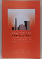 Kraftwerk Publikation : A Biography