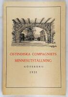 Ostindiska compagniets minnesutst&auml;llning, Lisebergs kongresshall, G&ouml;teborg 15 aug.-15 sep 1931 : str&ouml;dda anteckningar om compagniet och sj&ouml;farten under senaste 200 &aring;ren j&auml;mte meddelanden om utst&auml;llningsf&ouml;rem&aring;len
