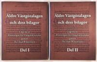 &Auml;ldre V&auml;stg&ouml;talagen och dess bilagor : i Cod. Hol, B 59. Del I-II