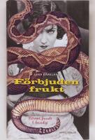 F&ouml;rbjuden frukt : litter&auml;rt, franskt och kvinnligt