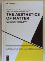 The aesthetics of matter : modernism, the avant-garde and material exchange