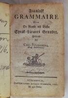 Fransysk grammaire efter de nyaste och b&auml;sta spr&aring;k-l&auml;rares grunder