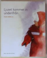 Ljuset kommer in underifr&aring;n