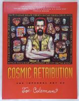 Cosmic Retribution : The Infernal Art of Joe Coleman 