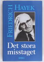 Det stora misstaget : socialismens felslut