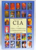 Cia och USA:s verkliga utrikespolitik
