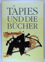 T&agrave;pies und die B&uuml;cher = Els Llibres de T&agrave;pies
