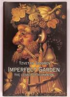 Imperfect Garden : The legacy of Humanism