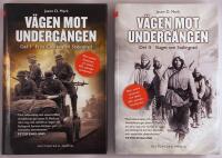 V&auml;gen mot underg&aring;ng del I-II