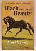 Black Beauty : en h&auml;sts sj&auml;lvbiografi