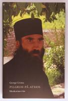 Pilgrim p&aring; Athos : munkarnas rike