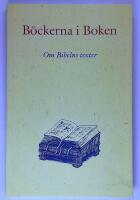 B&ouml;ckerna i boken : om Bibelns texter