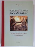B&ouml;nder och herrar p&aring; Gotland : om g&aring;rdar, m&auml;nniskor och jordbruk i Follingbo pastorat