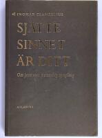 Sj&auml;tte sinnet &auml;r ditt : om jazz som personlig spegling