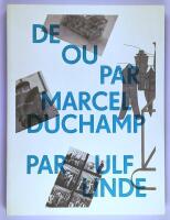 De ou par Marcel Duchamp par Ulf Linde