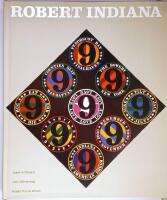 Robert Indiana : The Artist and His Work, 1955-2005