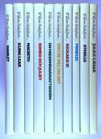 Hamlet - Kung Lear - Macbeth - Romeo och Juliet - En midsommarnattsdr&ouml;m - Som ni vill ha det - Richard III - Perikles - Othello - Julius Caesar