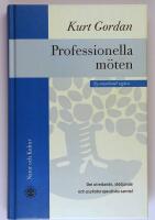 Professionella m&ouml;ten : Om utredande, st&ouml;djande och psykoterapeutiska samt