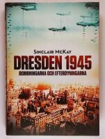 Dresden 1945 : bombningarna och efterdyningarna