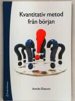 Kvantitativ metod fr&aring;n b&ouml;rjan