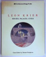 Leon Krier : houses, palaces, cities