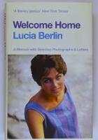 Welcome home : a memoir with selected photographs and letters