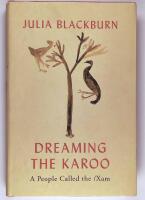 Dreaming the Karoo : A People Called the /Xam