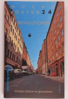 Kocksgatan 24 och revolutionen&nbsp;- V&auml;rlden bakom en gautadres