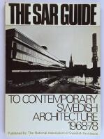 The SAR guide to contemporary Swedish architecture 1968-78