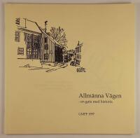 Allm&auml;nna v&auml;gen : en gata med historia