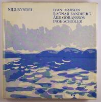 Ivan Ivarson, Ragnar Sandberg, &Aring;ke G&ouml;ransson, Inge Schi&ouml;ler : fyra f&auml;rglyriker fr&aring;n v&auml;stkusten