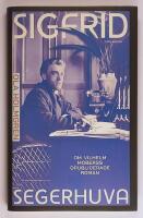 Sigfrid Segerhuva : om Vilhelm Mobergs opublicerade roman