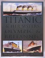 Titanic & her sisters Olympic & Britannic