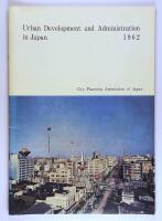 Urban Development and Administration in Japan 1962