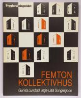 Femton kollektivhus : en id&eacute; f&ouml;rverkligas 